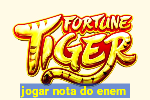 jogar nota do enem